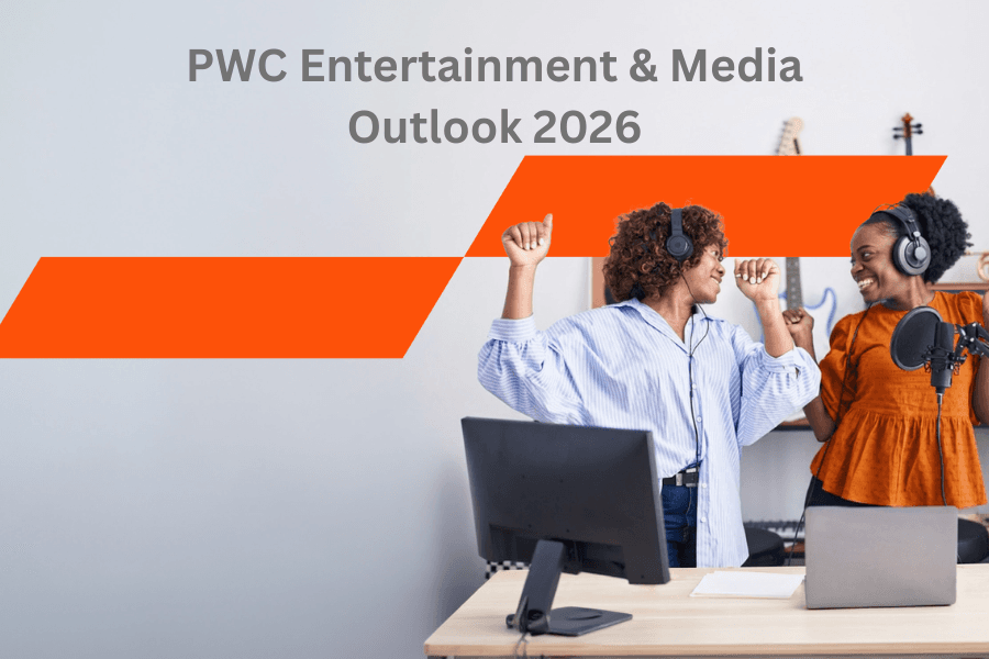 PWC Entertainment & Media Outlook